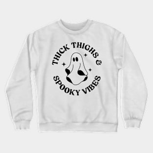 Retro, cute halloween ghost.Thick Thighs & Spooky Vibes. Crewneck Sweatshirt